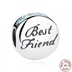 New Fashion 925 Sterling Silver BEST FRIEND Beads Charms fit Brand Bracelets Necklace Friendship Gift SCC022 CHARM-0090